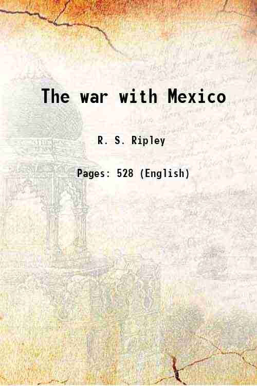 The war with Mexico 1849