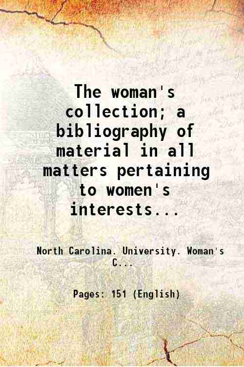 The woman's collection; a bibliography of material in all matters …