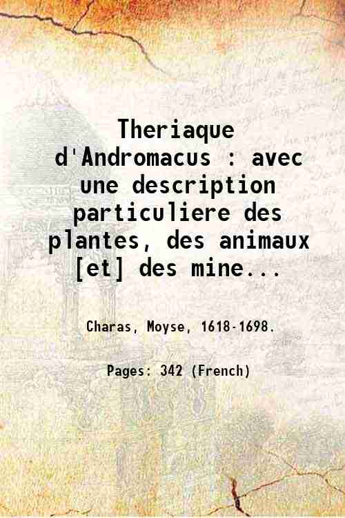 Theriaque d'Andromacus : avec une description particuliere des plantes, des …