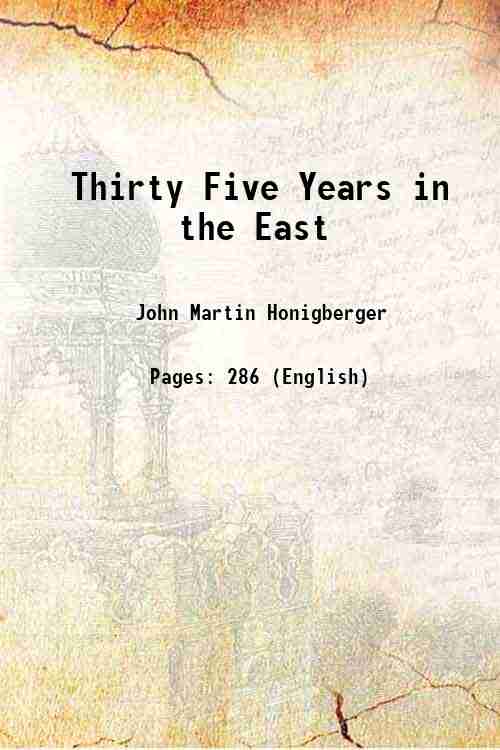 Thirty Five Years in the East 1852