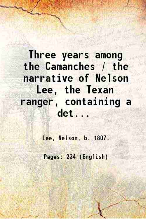 Three years among the Camanches / the narrative of Nelson …