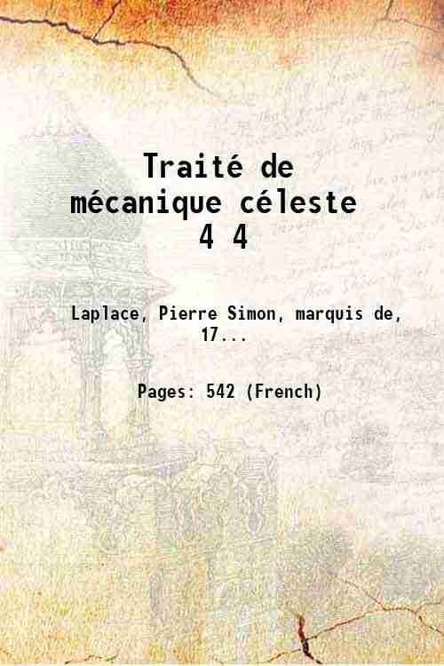 TraitÈ de mÈcanique cÈleste Volume 4 1805