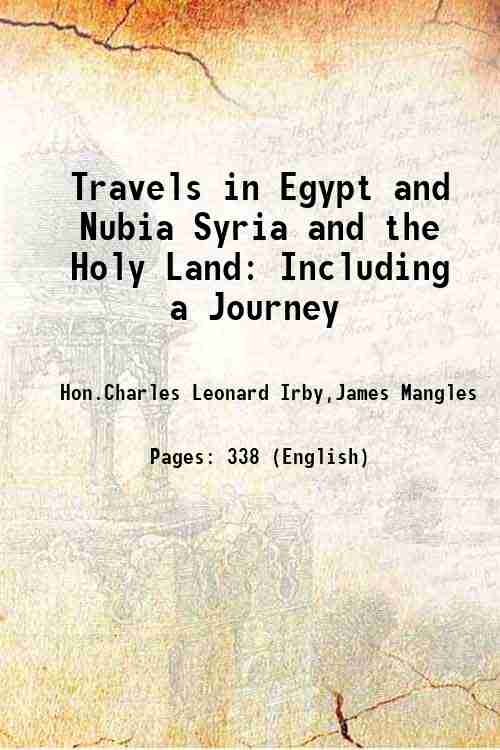 Travels in Egypt and Nubia Syria and the Holy Land …