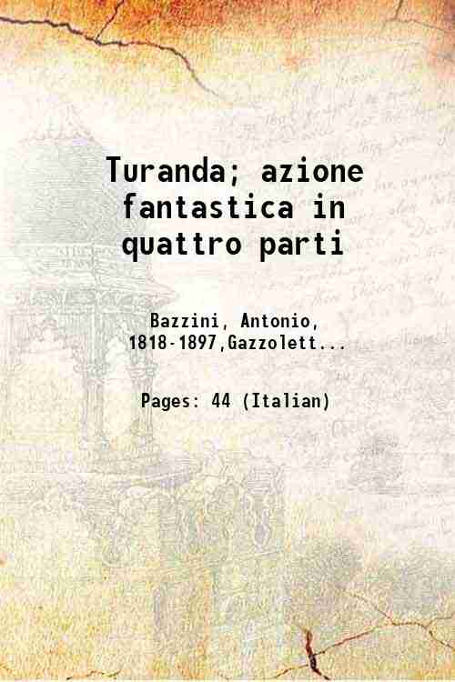 Turanda; azione fantastica in quattro parti 1867