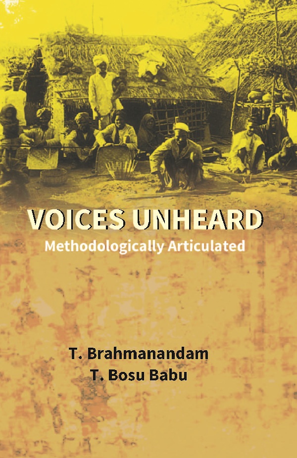 Voices Unheard: Methodologically Articulated [Hardcover]