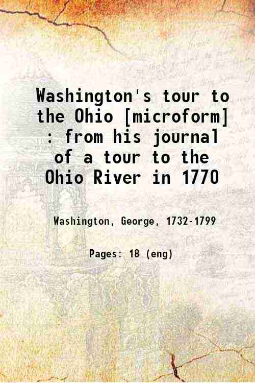 Washington's tour to the Ohio : from his journal of …
