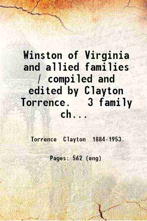 Winston of Virginia and allied families / compiled and edited …