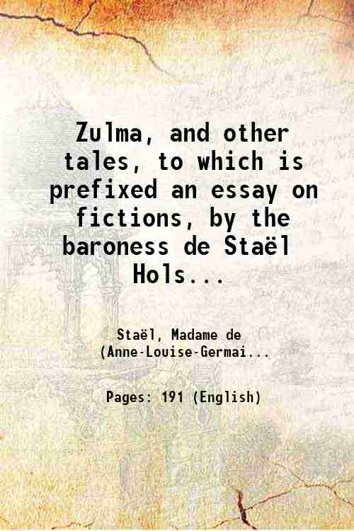 Zulma, and other tales, to which is prefixed an essay …