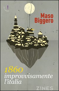 1830. Improvvisamente l'Italia, Roma, Agra Editrice, 2010