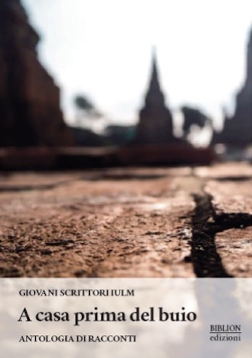 A Casa Prima del Buio. Antologia di racconti