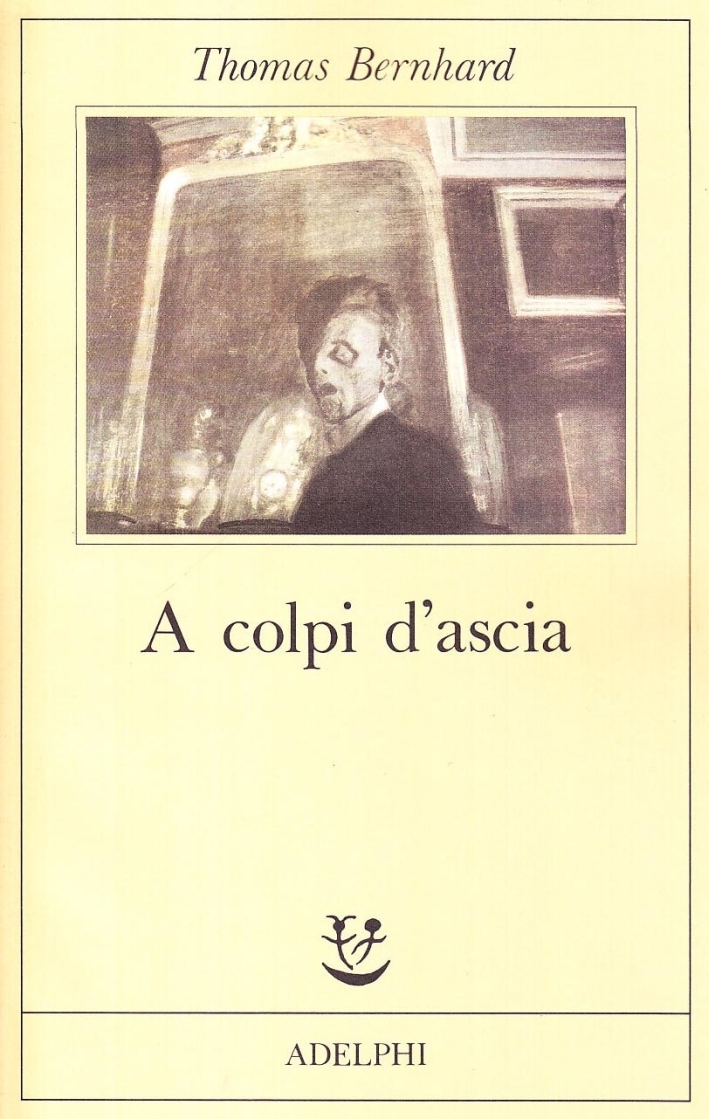 A colpi d'ascia. Un'irritazione