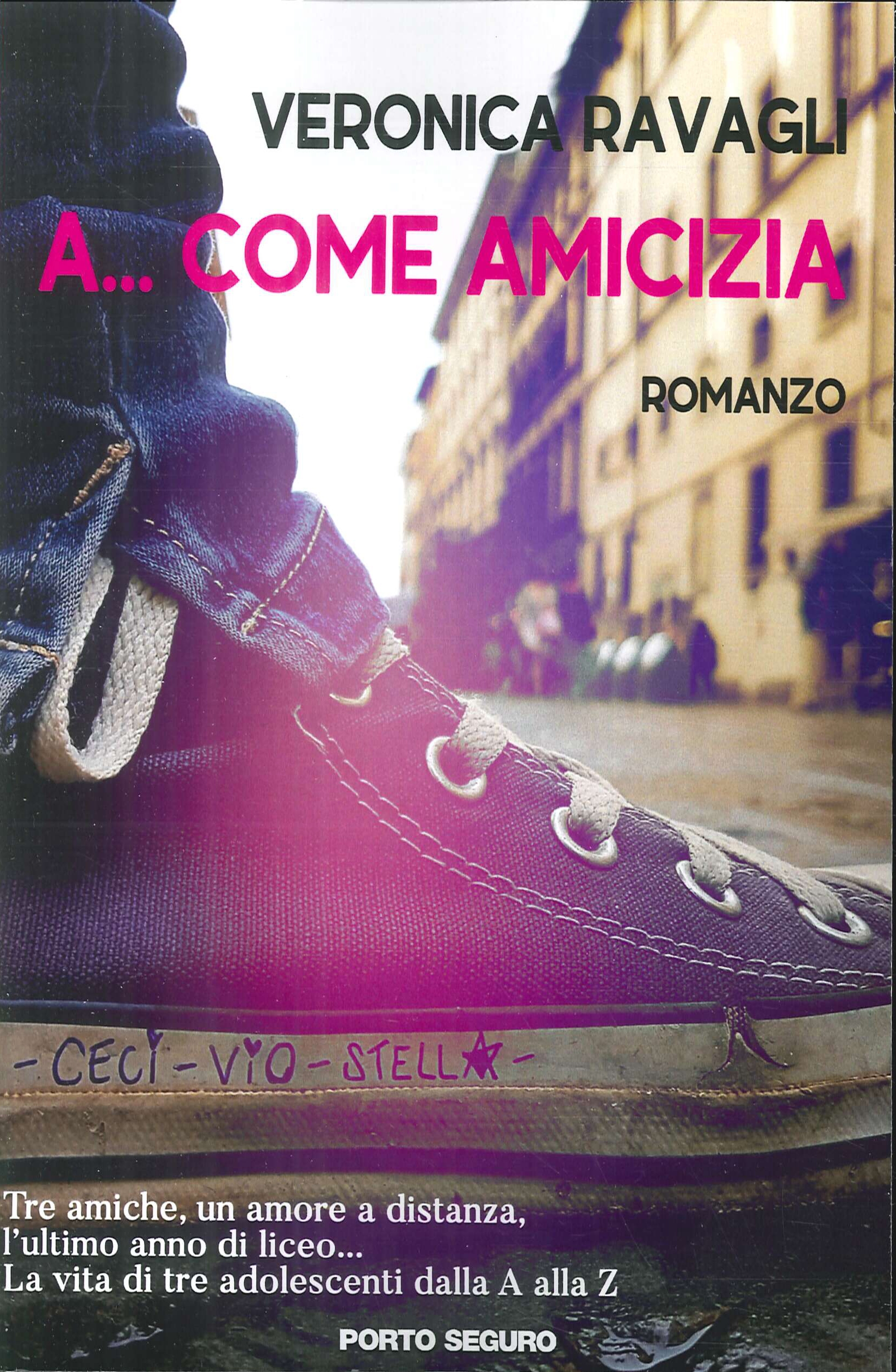 A... Come Amicizia, Firenze, PSEditore, 2017