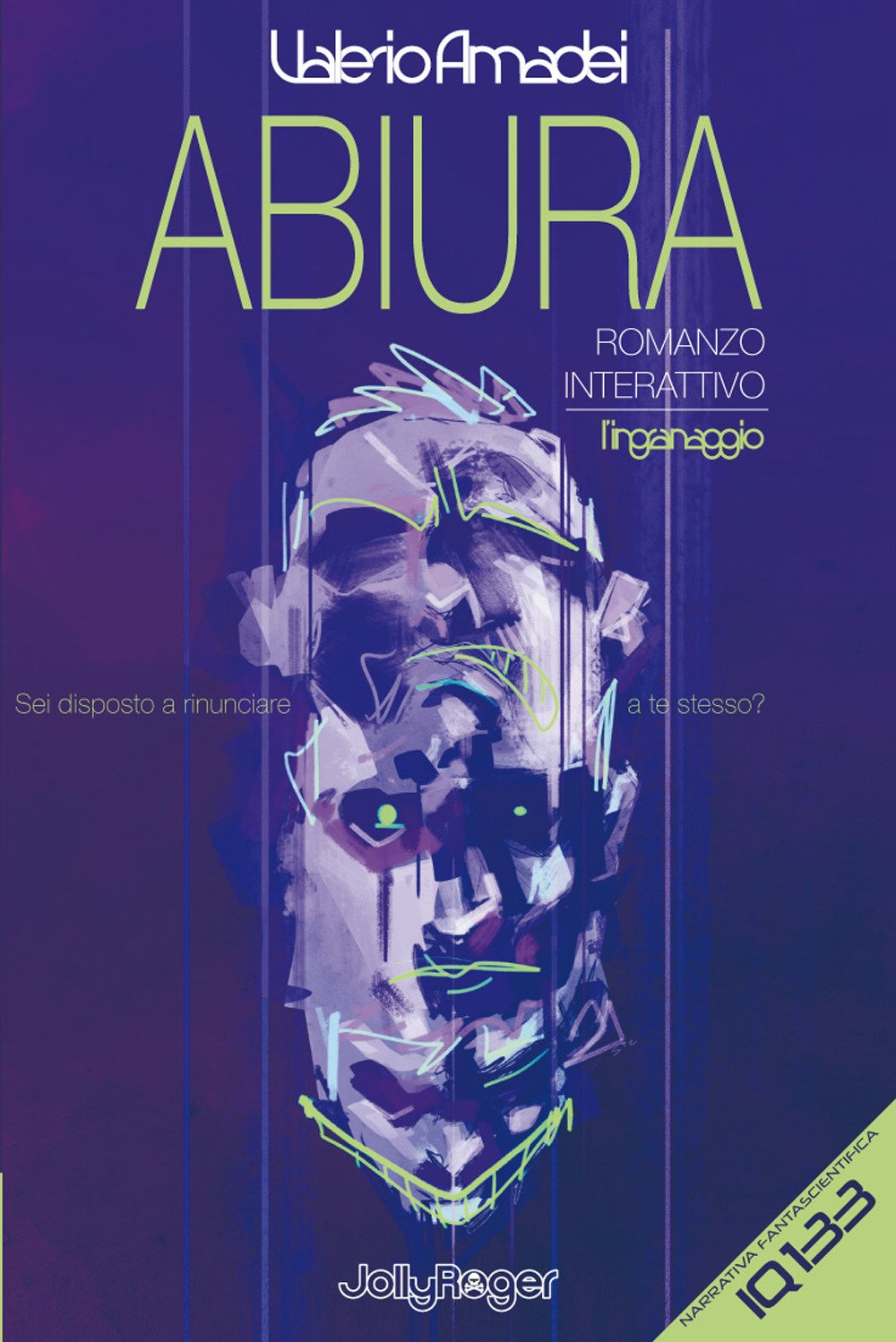 Abiura. L'Ingranaggio, Firenze, Jolly Roger, 2018