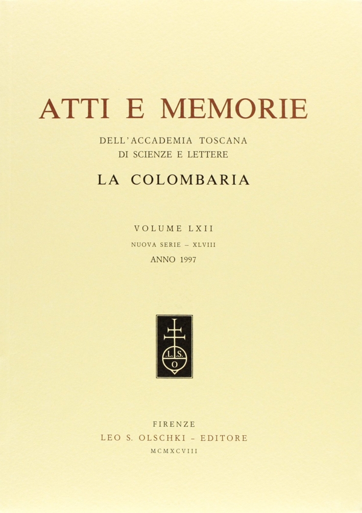 Accademia toscana di scienze e lettere "La Colombaria". Atti e …