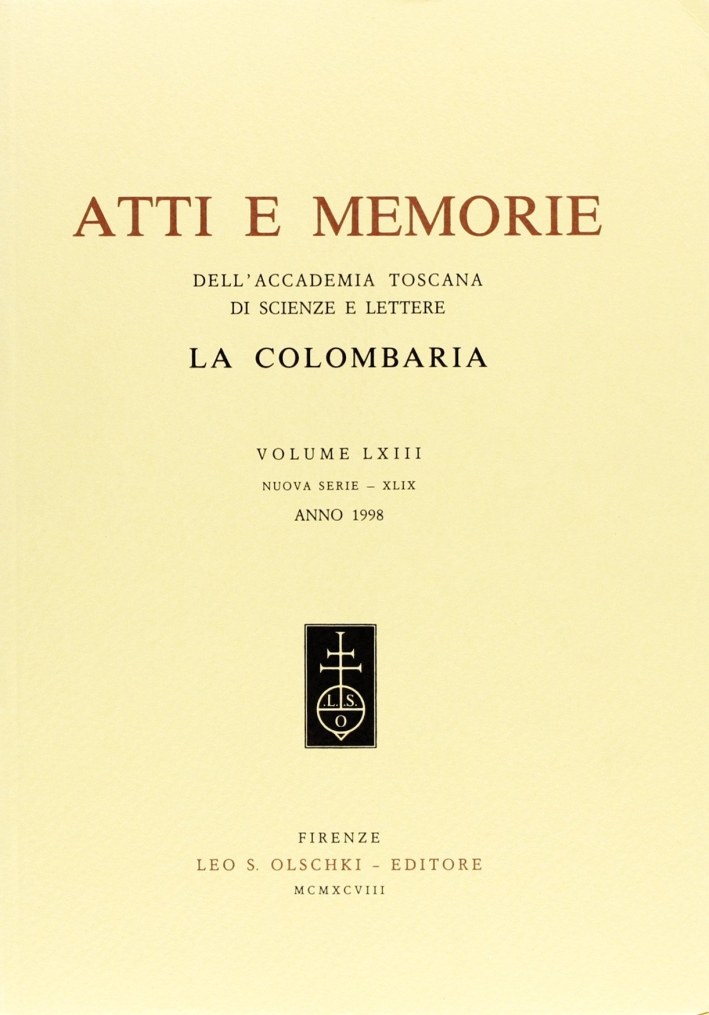 Accademia toscana di scienze e lettere "La Colombaria". Atti e …