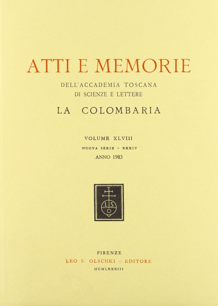 Accademia toscana di scienze e lettere "La Colombaria". Atti e …