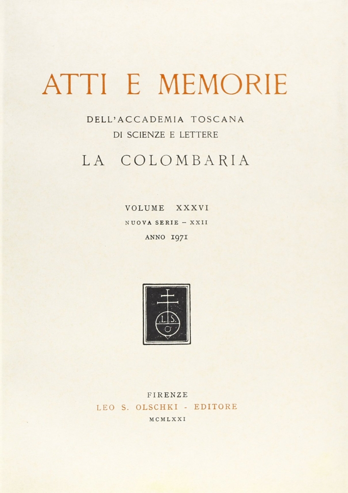Accademia toscana di scienze e lettere "La Colombaria". Atti e …