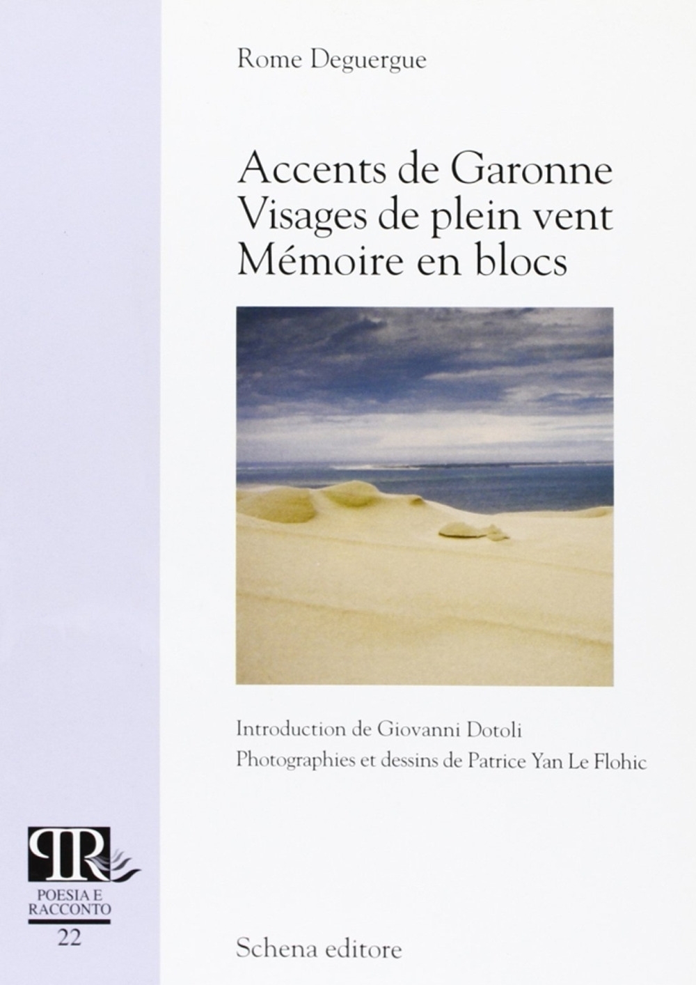 Accents de Garonne visages de plein vent. Mèmoire en blocs, …