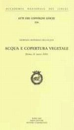 Acqua e copertura vegetale - Giornata mondiale dell'acqua, Roma, Accademia …