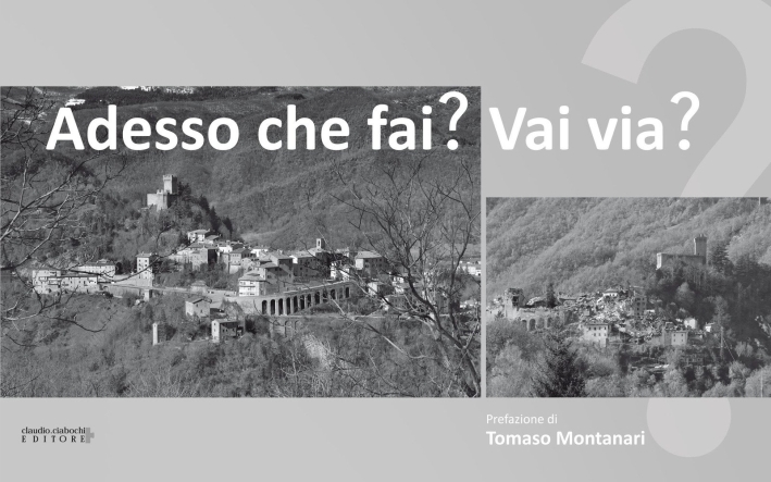 Adesso che fai? Vai via?