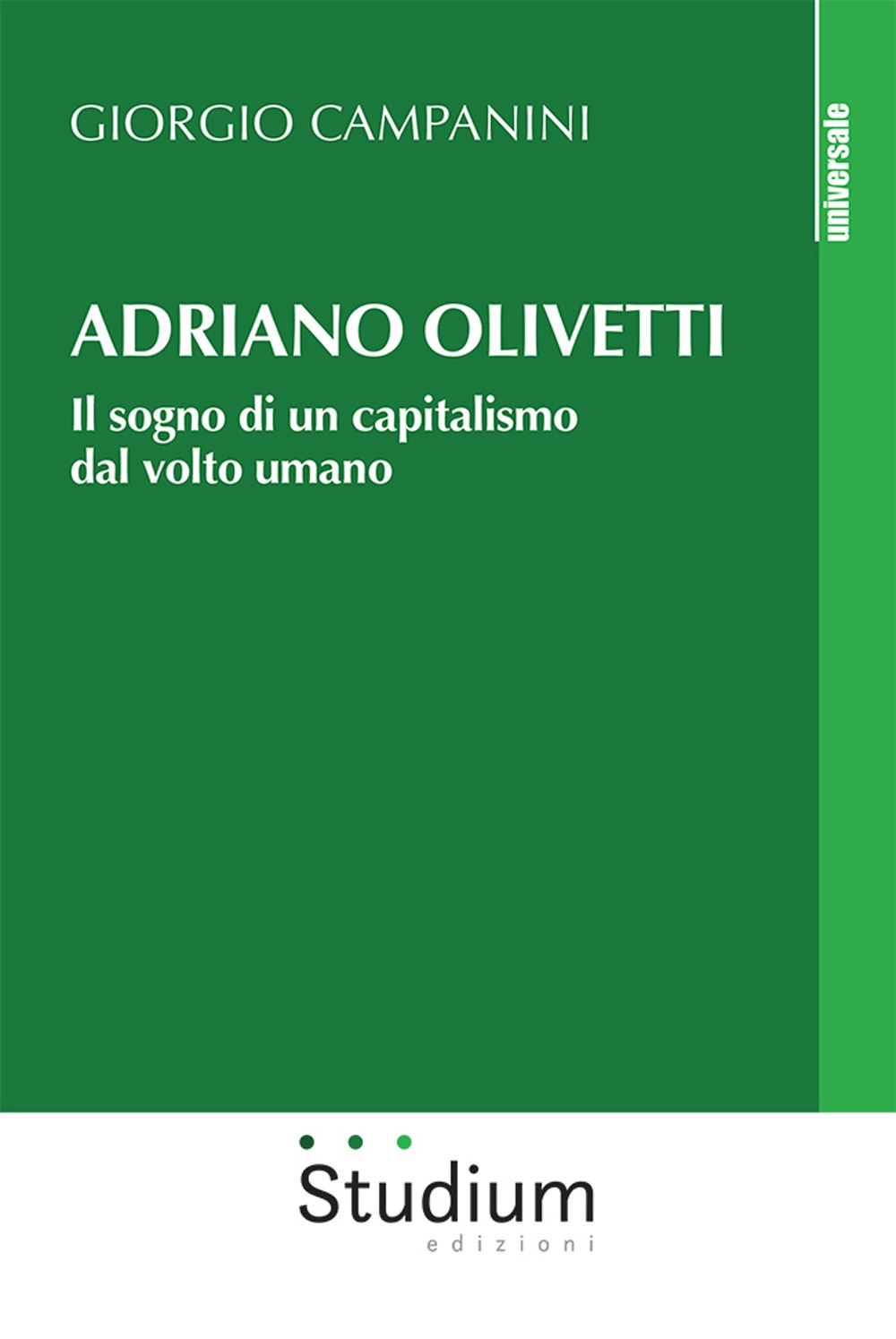 Adriano Olivetti, Roma, Edizioni Studium, 2020