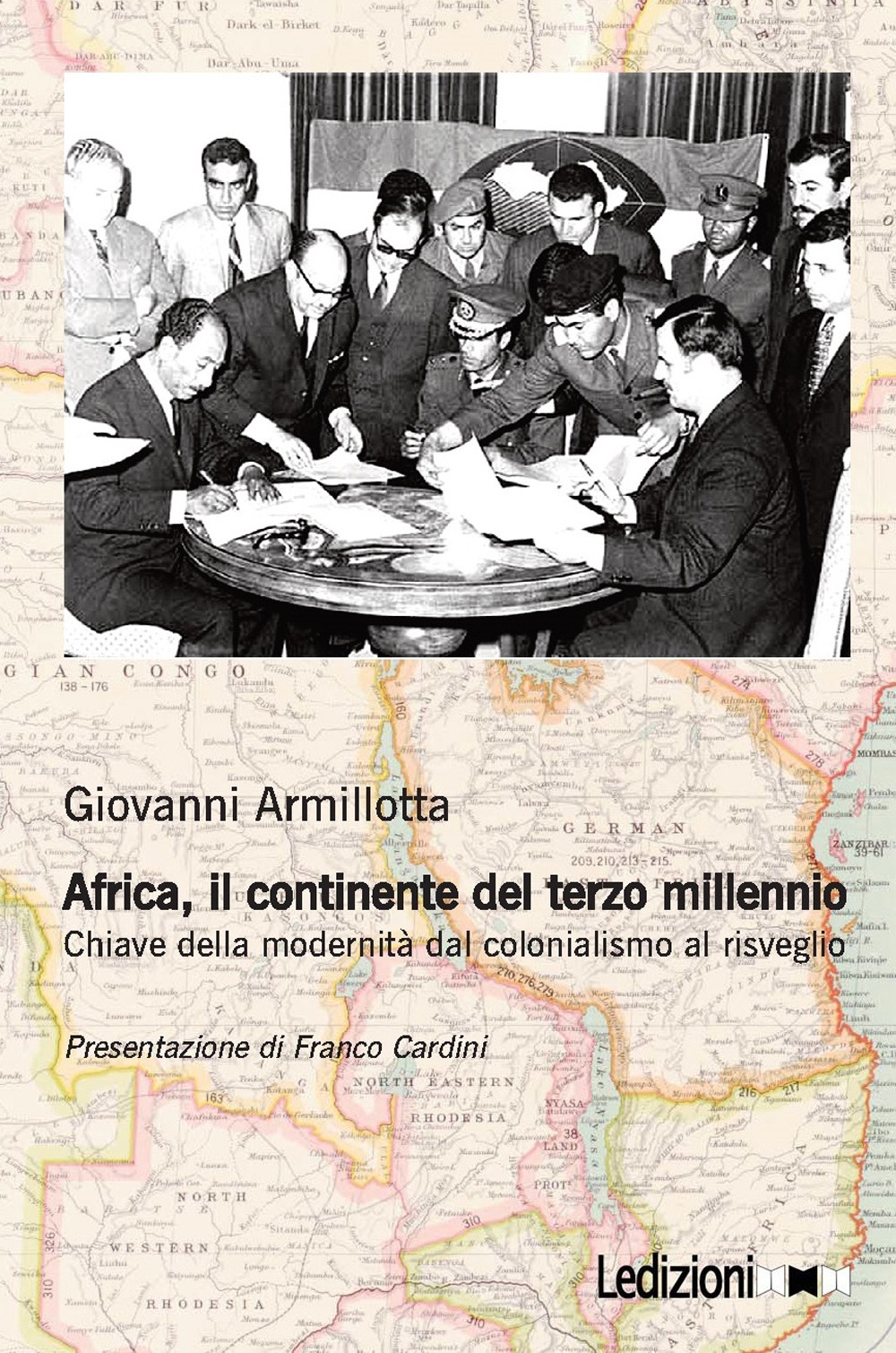 Africa, il continente del terzo millennio. Chiave della modernità dal …