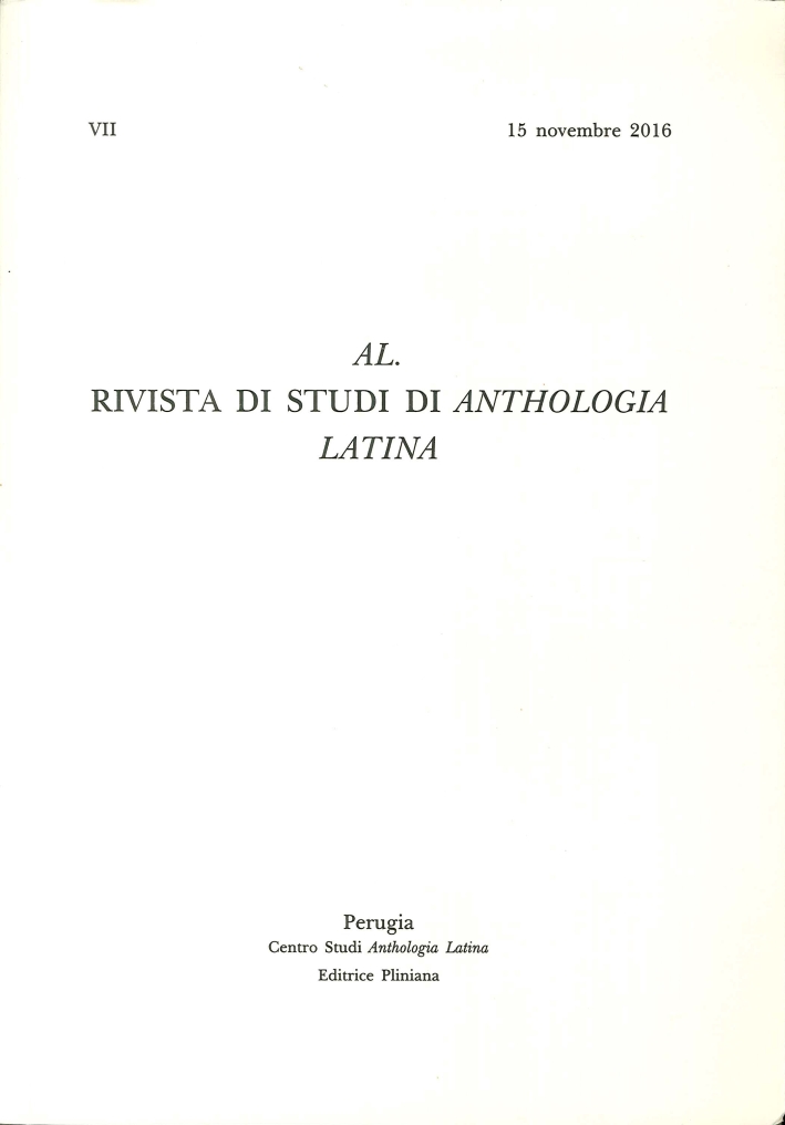 AL. Rivista di Studi di Anthologia Latina (2016). Vol. 7. …