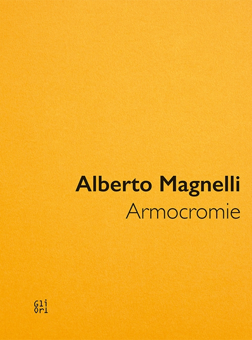 Alberto Magnelli. Armocromie