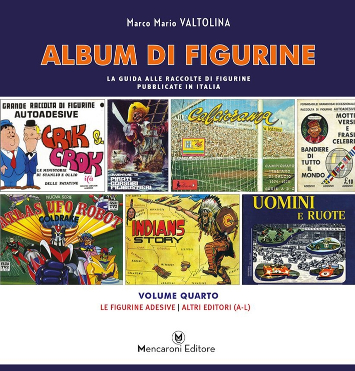 Album di figurine. La guida alle raccolte di figurine pubblicate …