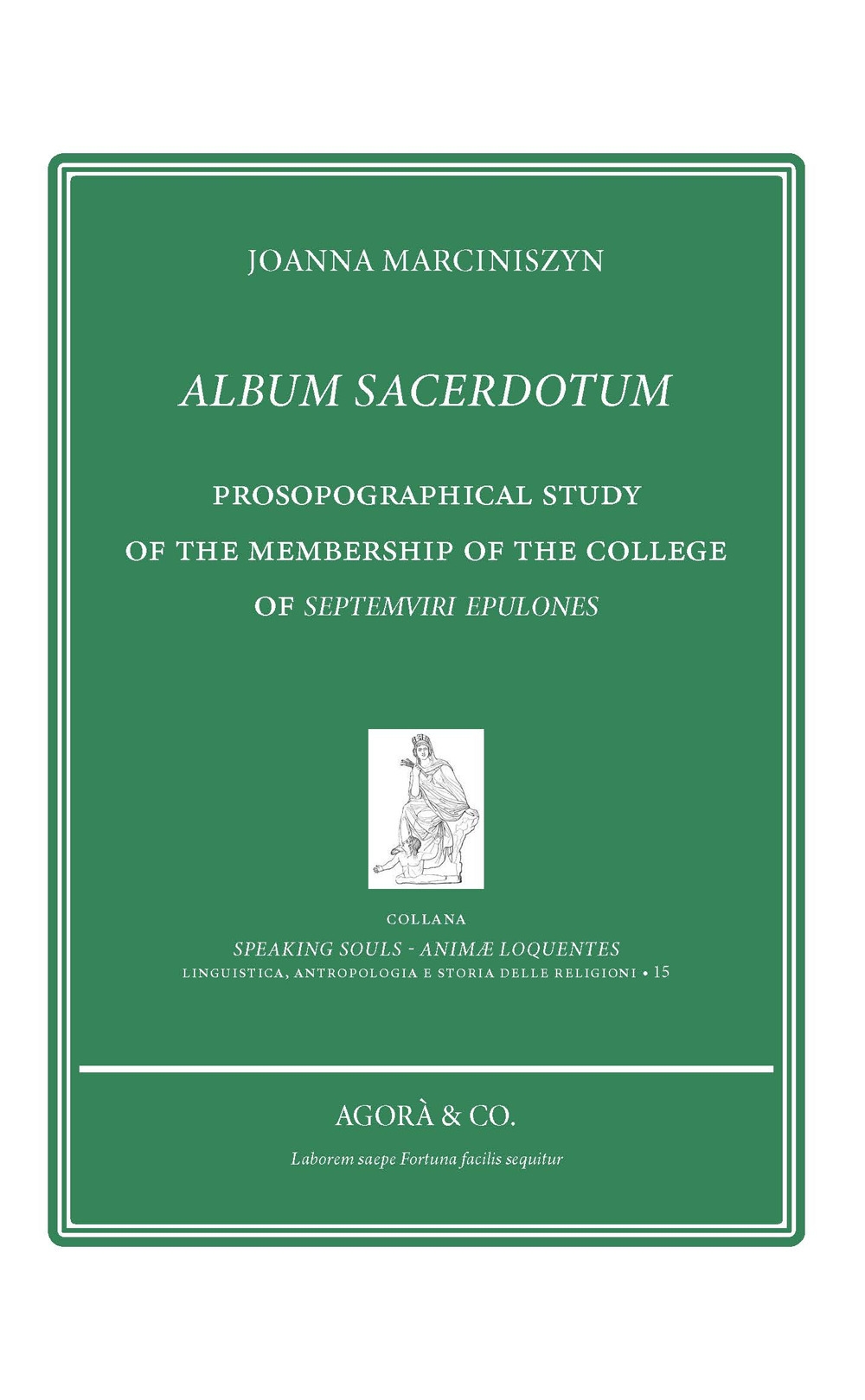 Album sacerdotum. Prosopographical study of the membership of the college …