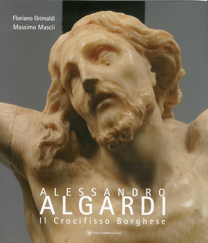 Alessandro Algardi. Il Crocifisso Borghese