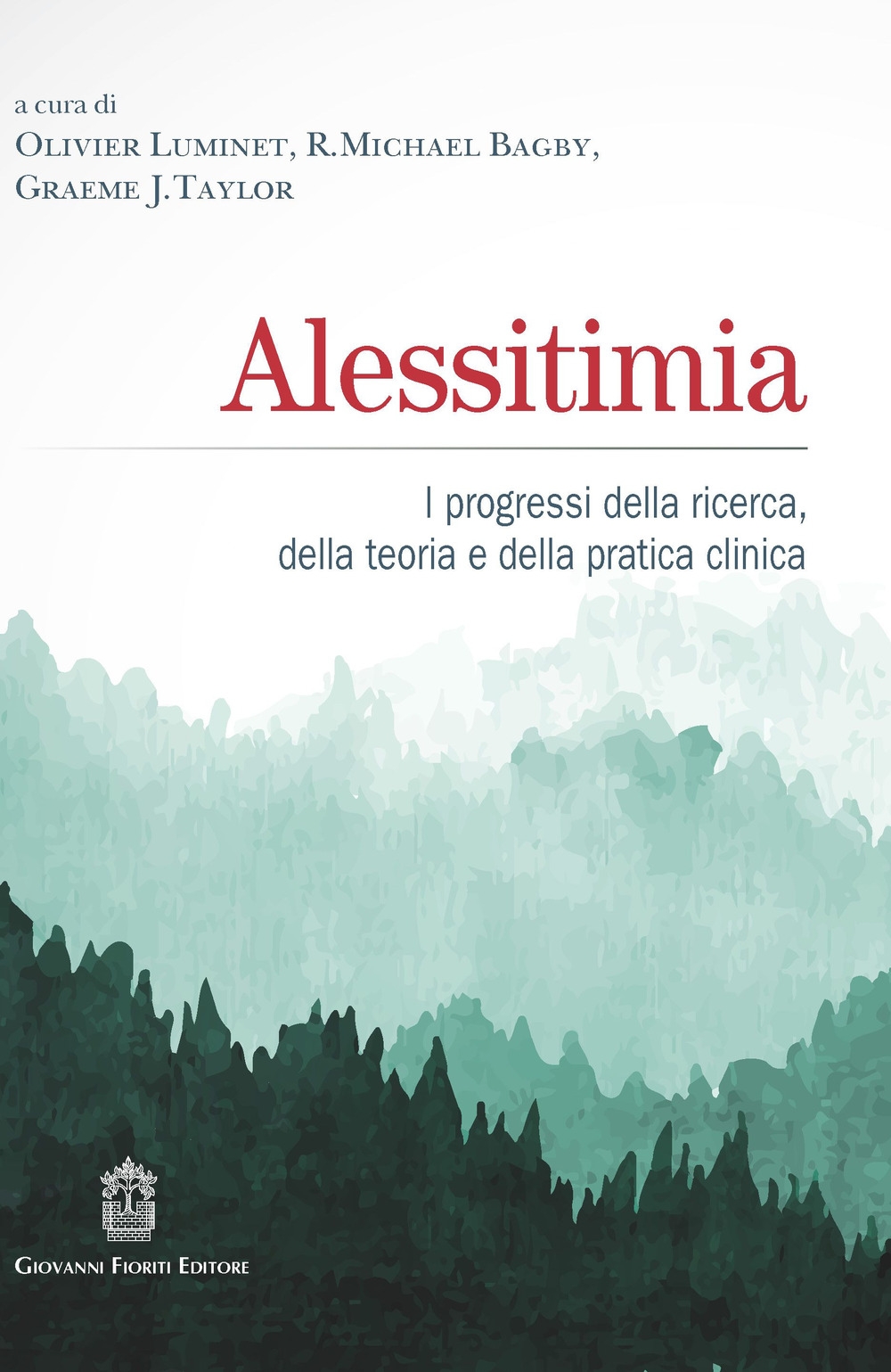 Alessitimia. I progressi della ricerca, della teoria e della pratica …