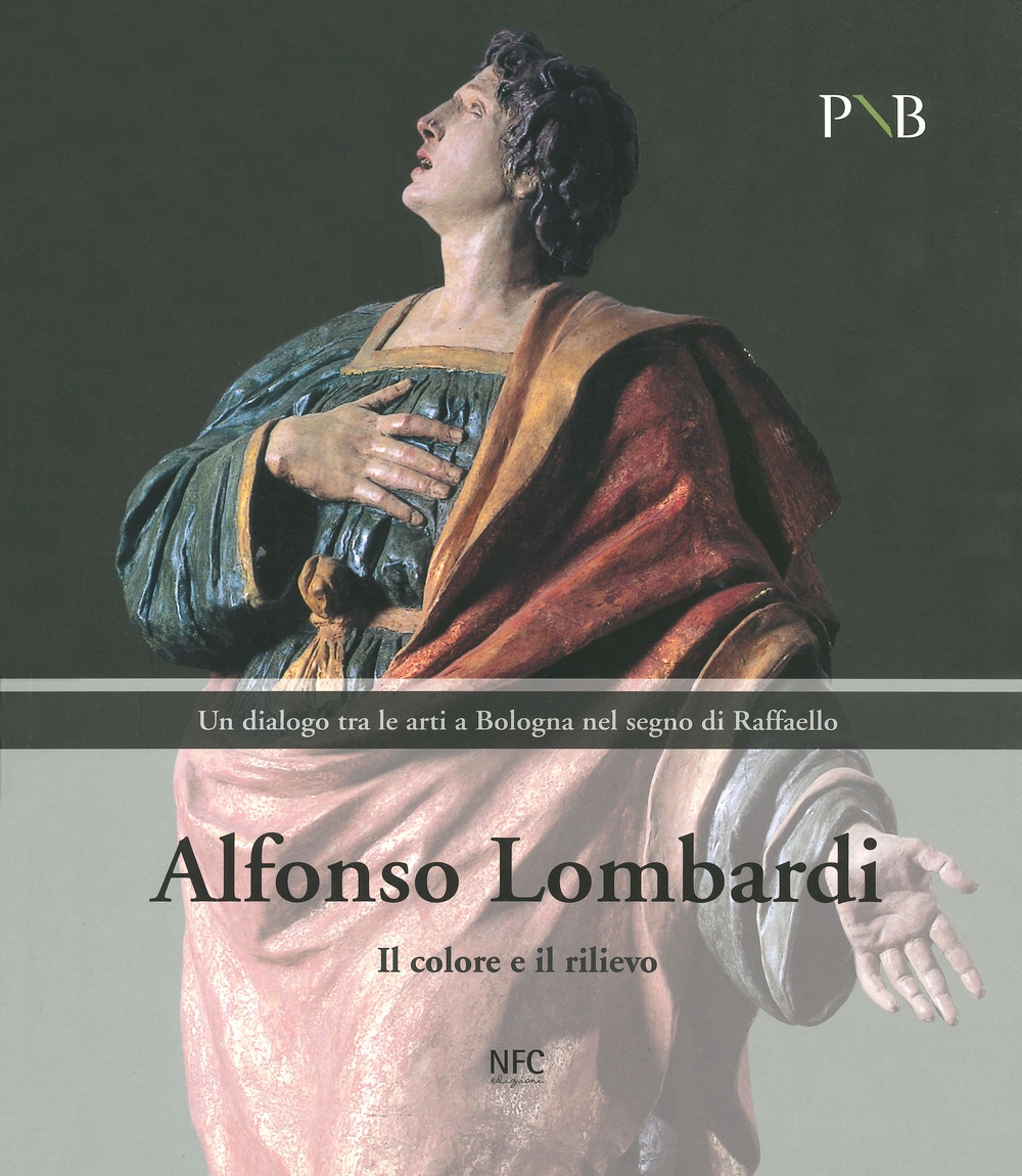 Alfonso Lombardi. Il colore e il rilievo. Un dialogo tra …