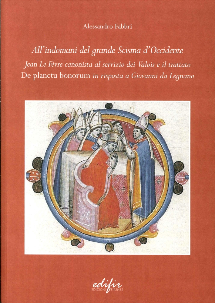 All'Indomani del Grande Scisma di Occidente. Jean le Fevre Canonista …