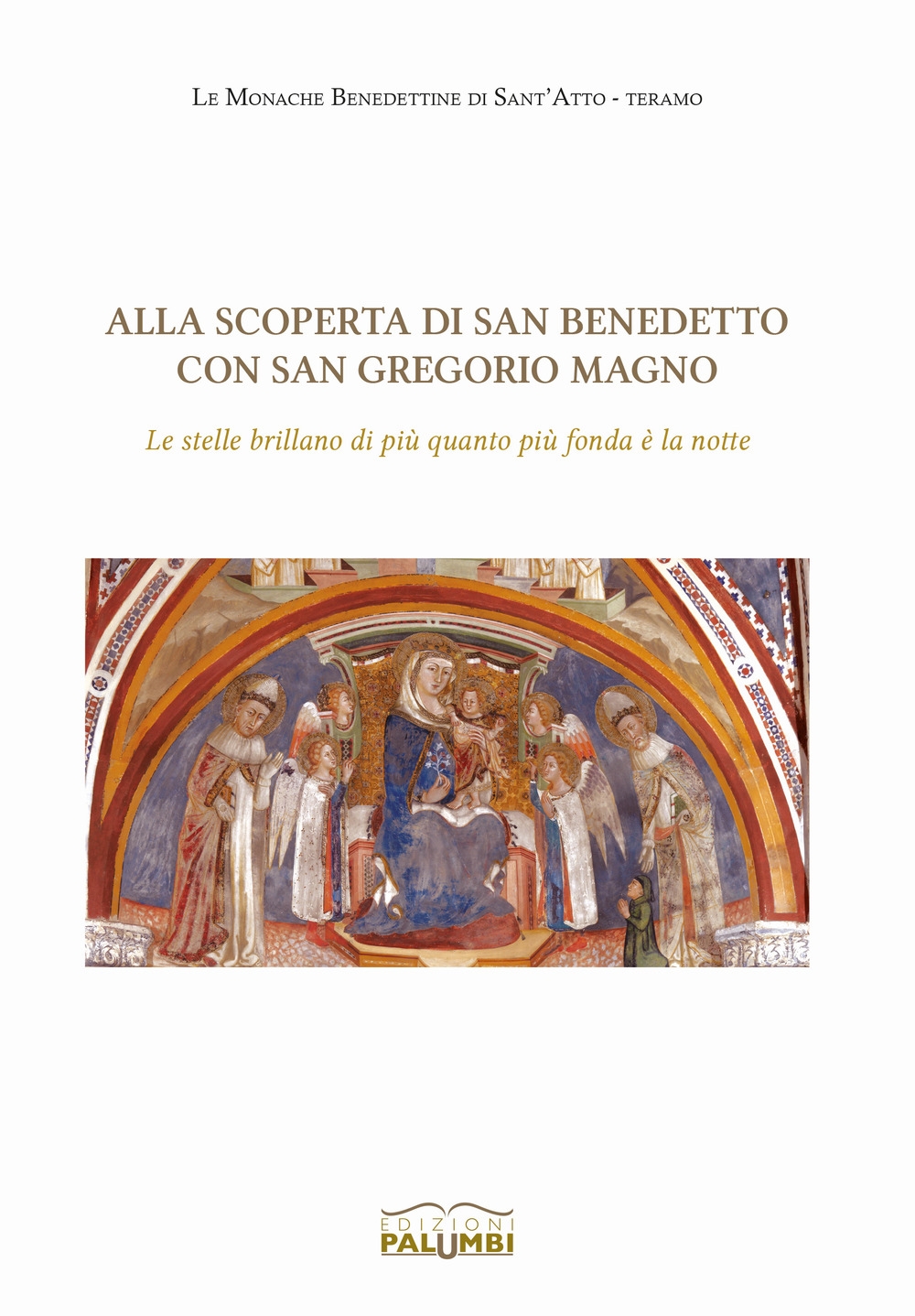 Alla scoperta di san Benedetto con san Gregorio Magno. «Le …