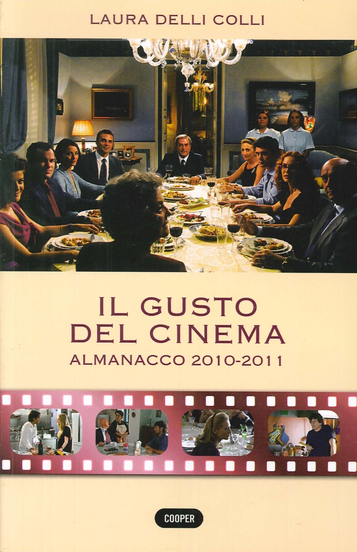 Almanacco del gusto del cinema 2010-2011, Roma, Cooper, 2015