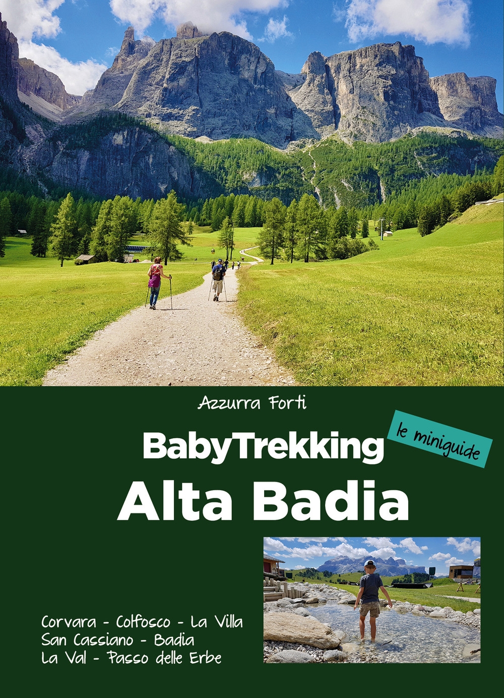 Alta Badia - BabyTrekking. Trekking per Famiglie