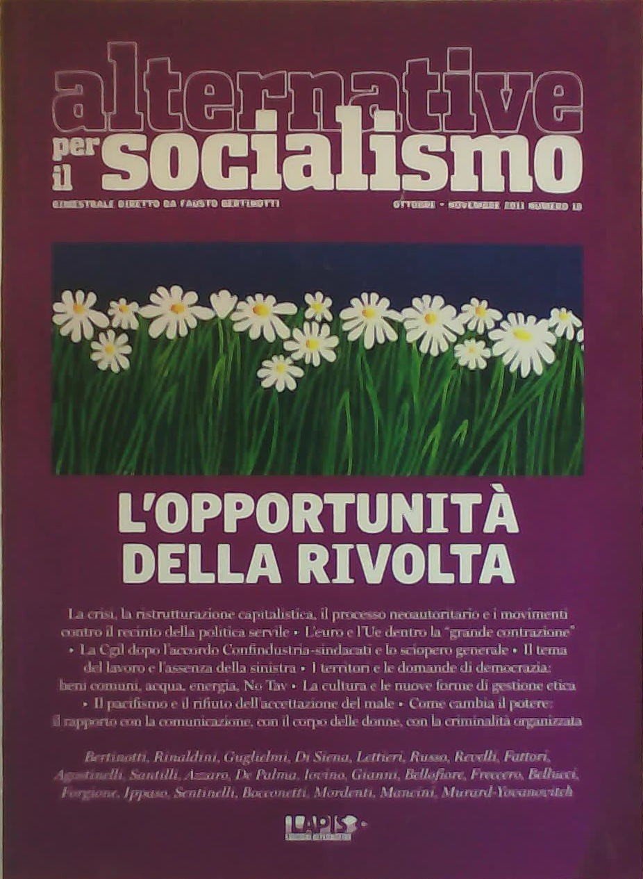 Alternative per il socialismo (2011). Vol. 18: Opportunità della rivolta, …