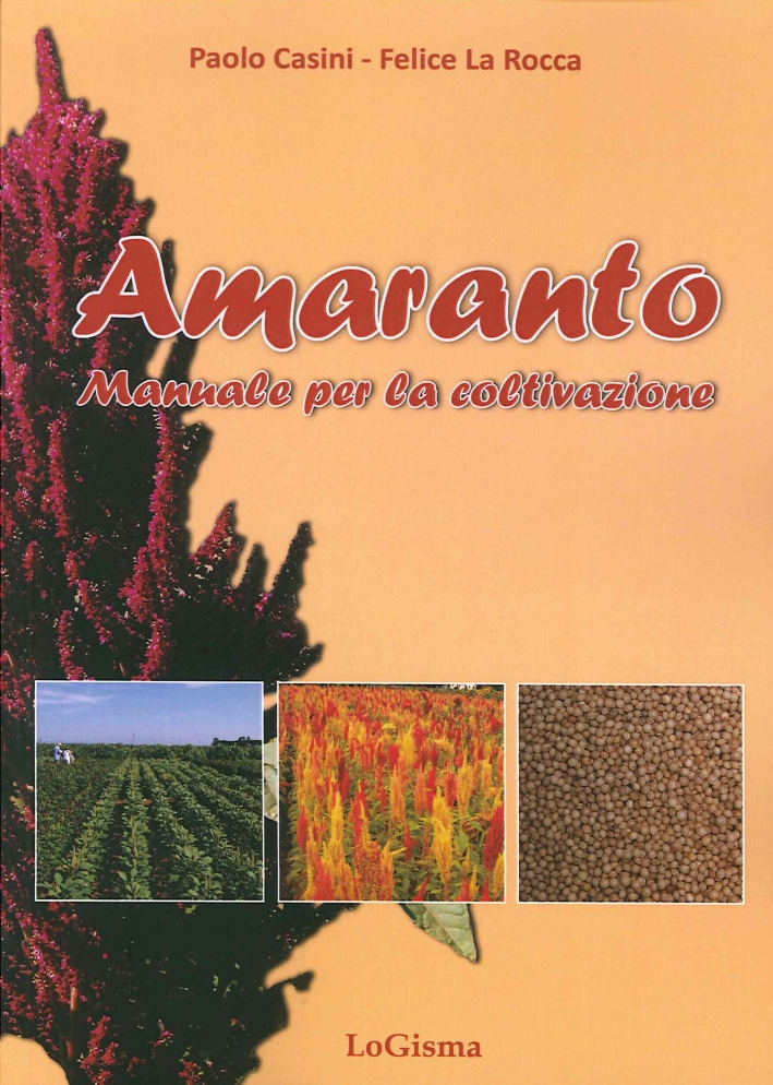 Amaranto. Manuale per la Coltivazione
