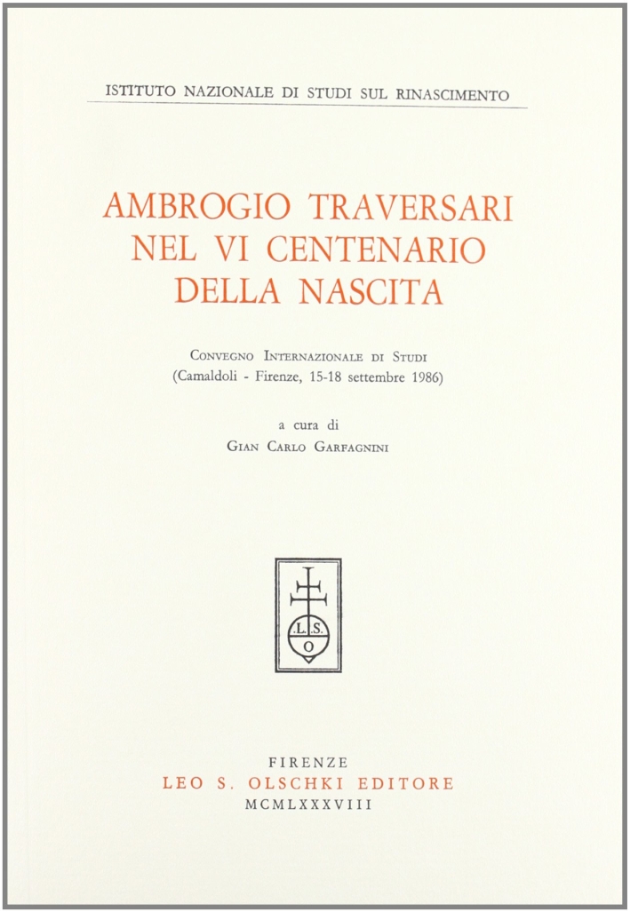 Ambrogio Traversari nel 6º centenario della nascita. Convegno internazionale di …