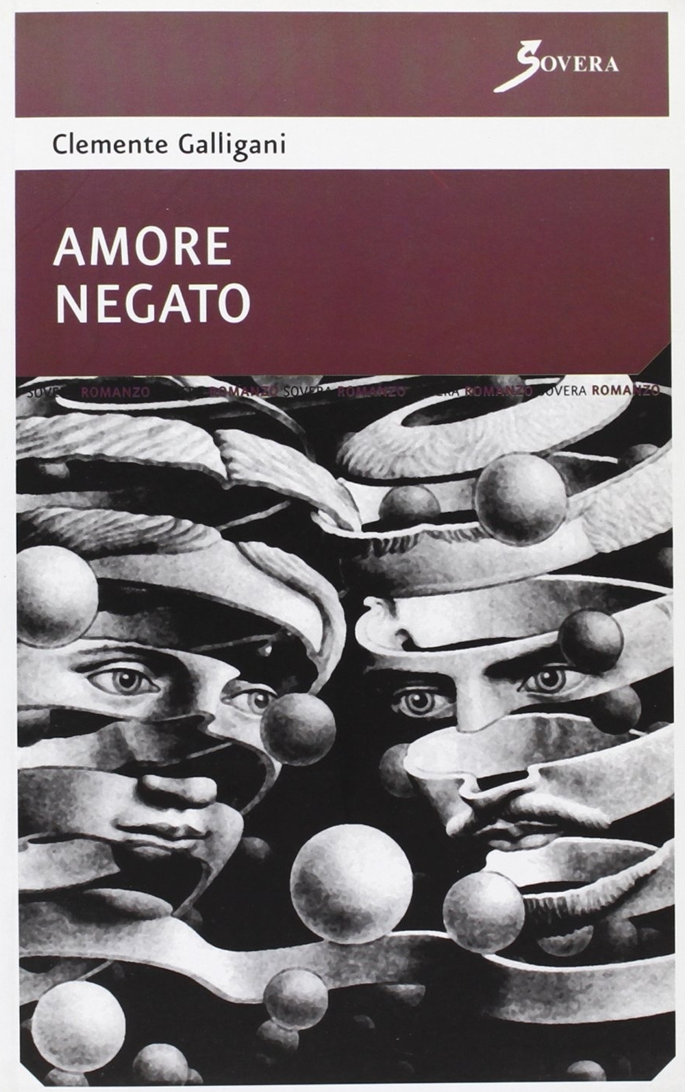 Amore negato a prima vista, Roma, Sovera Edizioni, 2008