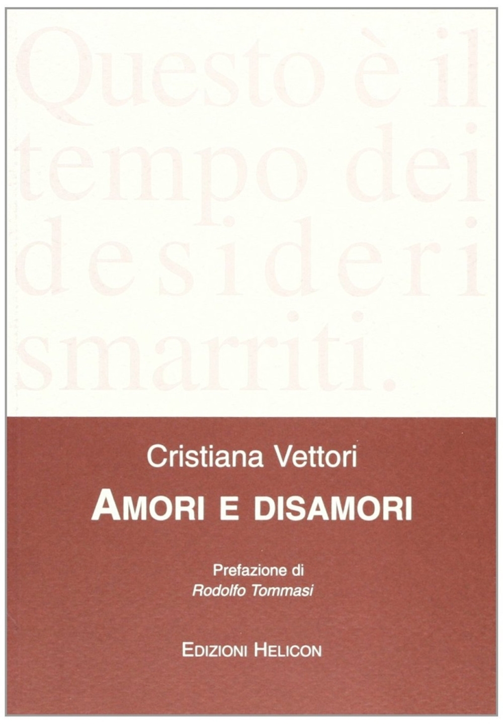 Amori e disamori