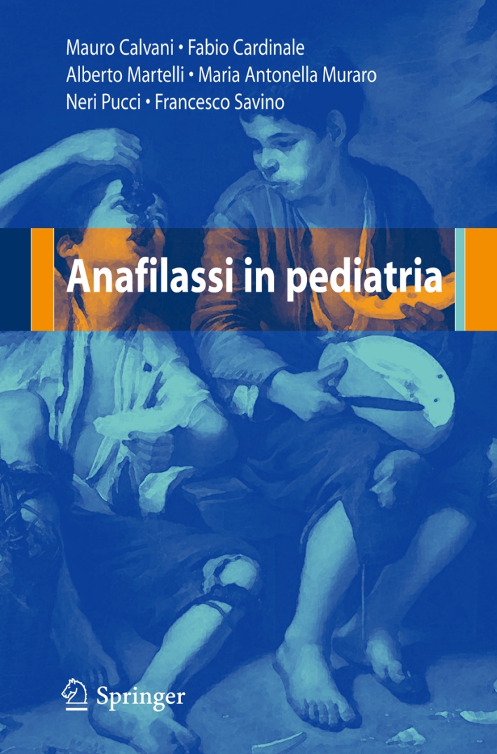 Anafilassi in pediatria, Milano, Springer Italia, 2007