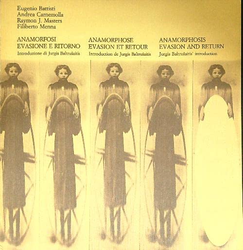 Anamorfosi, evasione e ritorno, Roma, Officina Edizioni, 1981