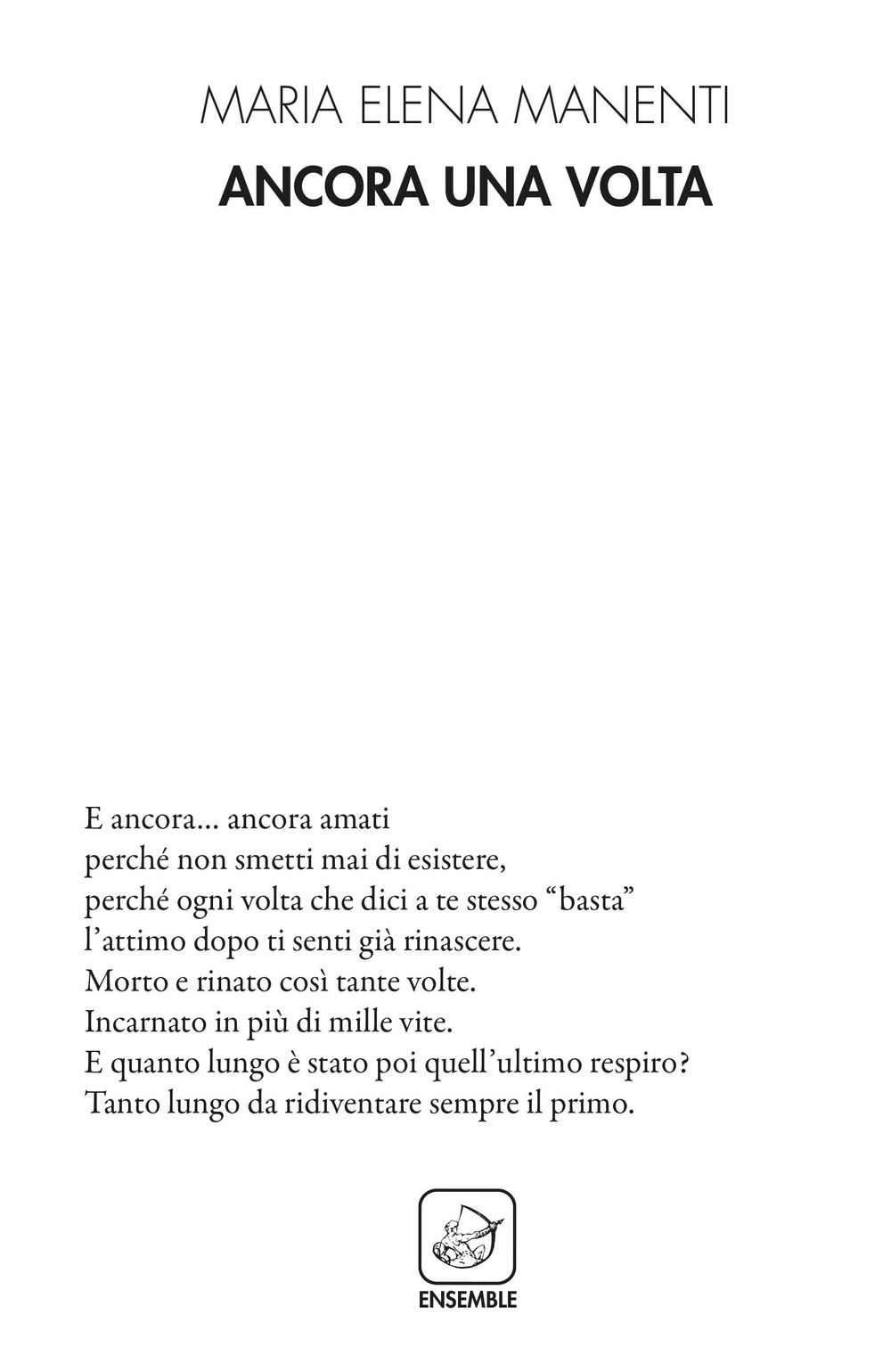 Ancora una volta, Roma, Edizioni Ensemble, 2018