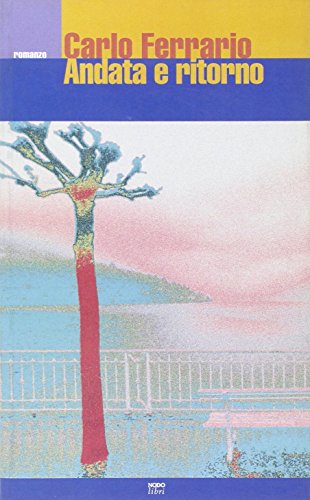 Andata e ritorno, Como, Edinodo, 2005