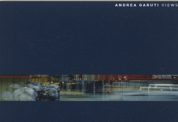 Andrea Garuti. Views, Bologna, Damiani, 2007