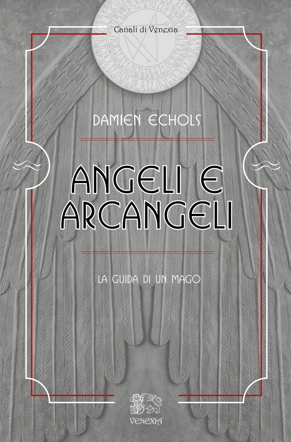 Angeli e arcangeli, la guida di un mago