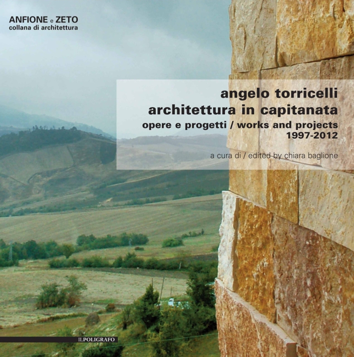 Angelo Torricelli. Architettura in Capitanata. Opere e Progetti. Works and …