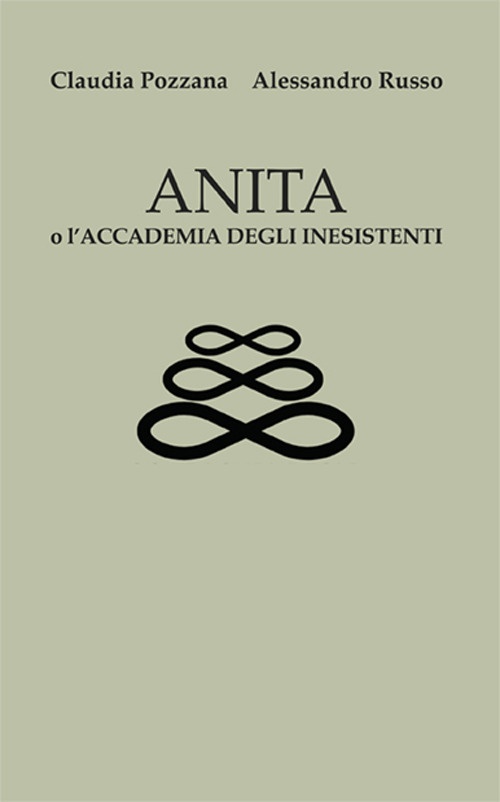Anita o l'accademia degli inesistenti, Venezia, Supernova Edizioni, 2023